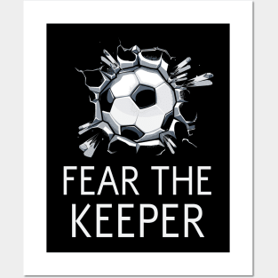 Fear the Keeper Soccer Posters and Art